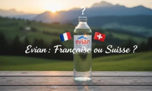 Evian est elle française ou suisse